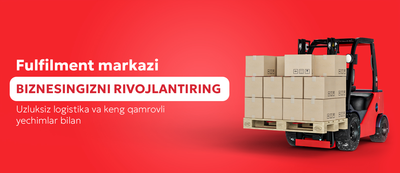 Fulfilment markazi Biznesingizni rivojlantiring.
